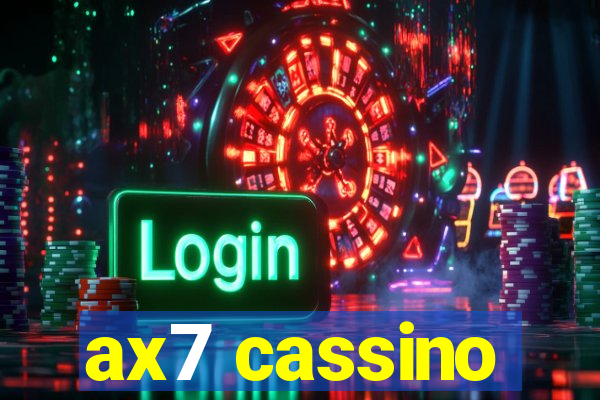 ax7 cassino