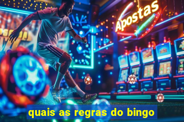 quais as regras do bingo