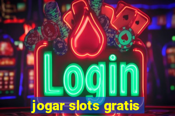 jogar slots gratis