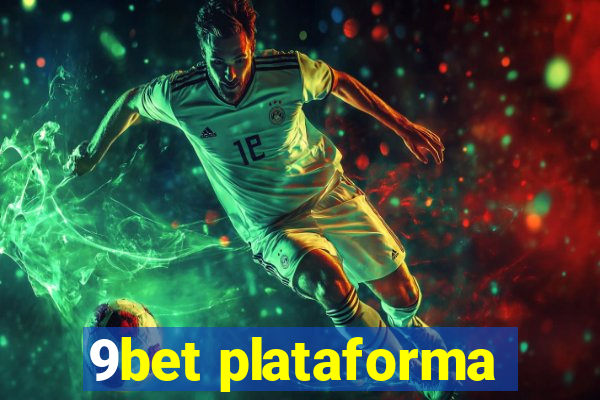 9bet plataforma