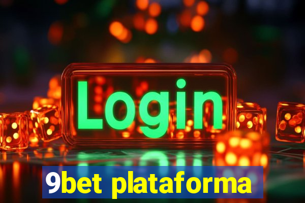 9bet plataforma