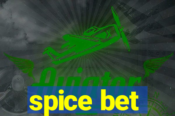 spice bet