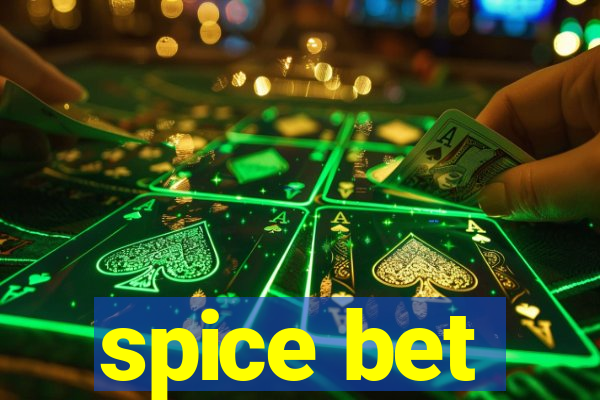 spice bet