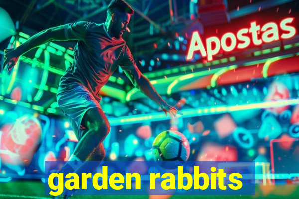 garden rabbits