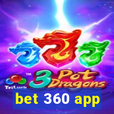 bet 360 app