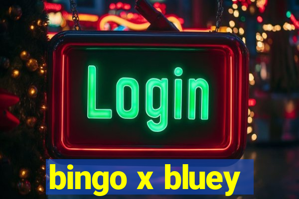 bingo x bluey