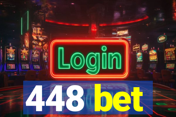 448 bet