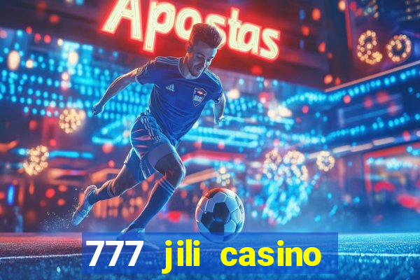 777 jili casino online slot