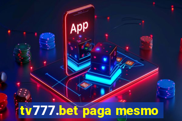 tv777.bet paga mesmo