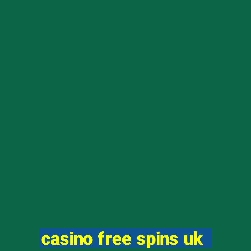 casino free spins uk