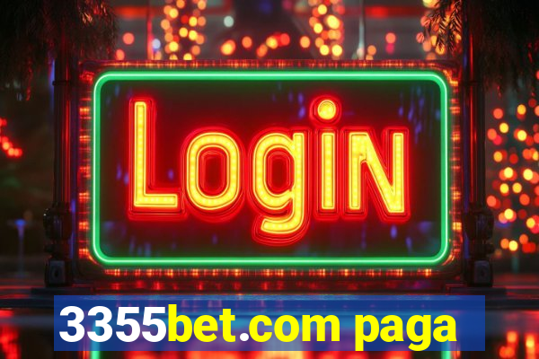 3355bet.com paga