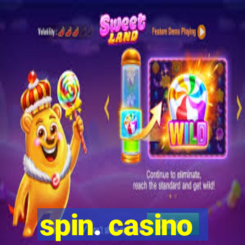 spin. casino