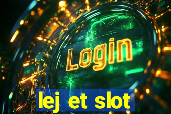 lej et slot