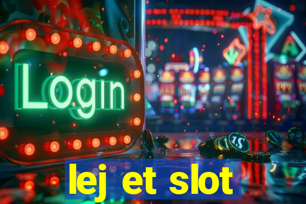 lej et slot