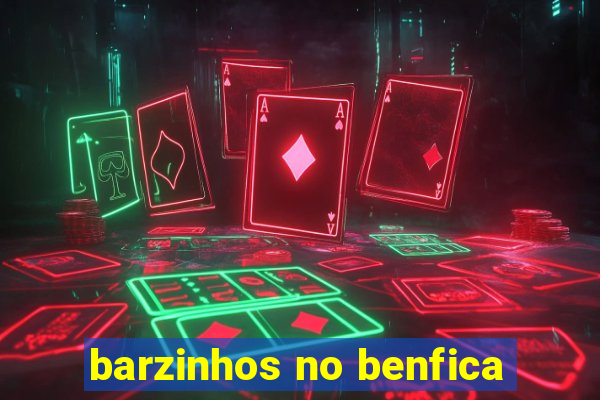 barzinhos no benfica