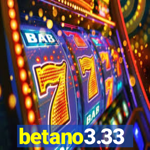 betano3.33