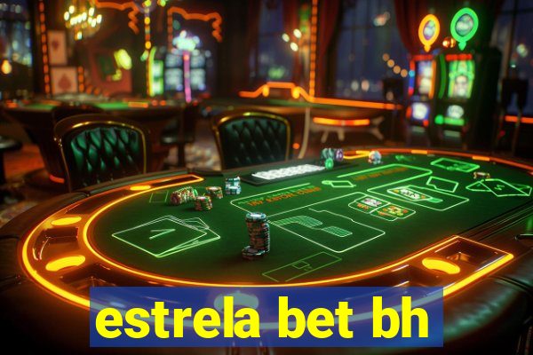 estrela bet bh