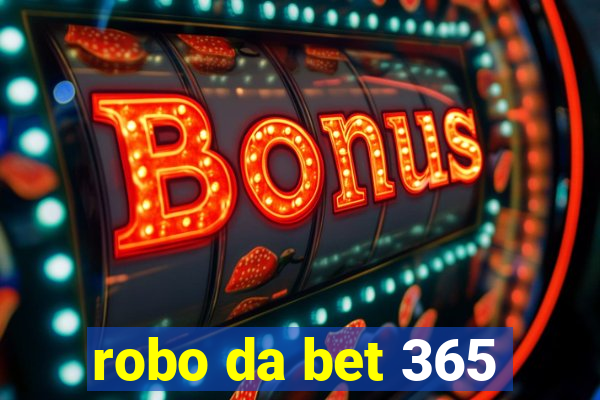 robo da bet 365