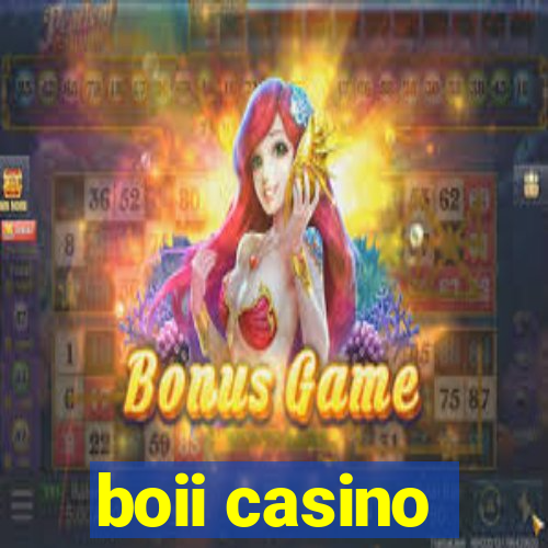 boii casino