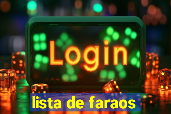 lista de faraos