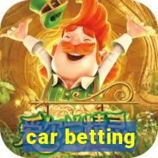 car betting