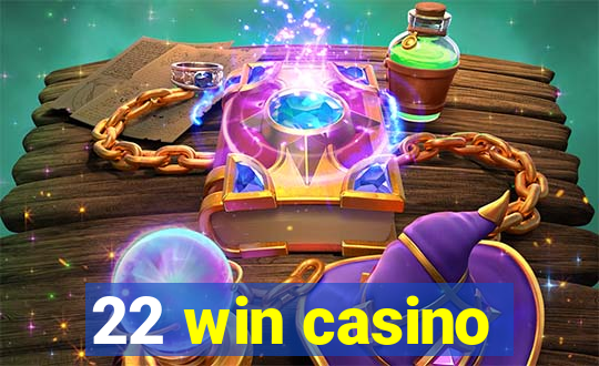 22 win casino