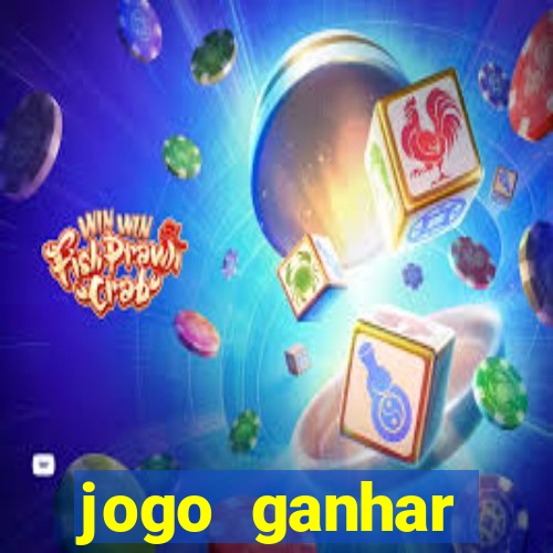 jogo ganhar dinheiro de gra?a