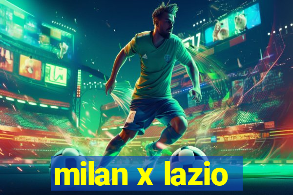 milan x lazio