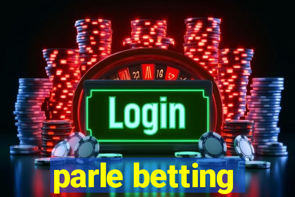 parle betting