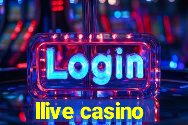 llive casino