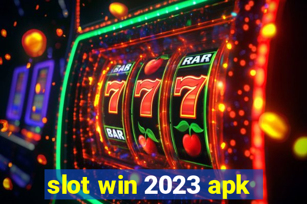 slot win 2023 apk