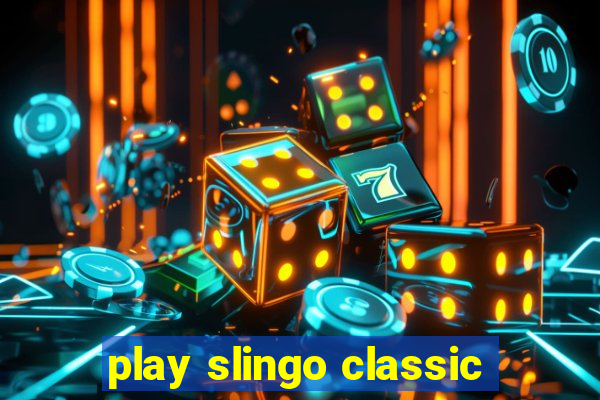 play slingo classic