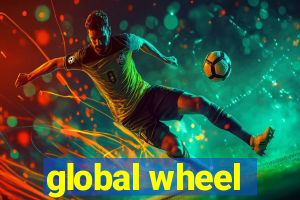 global wheel