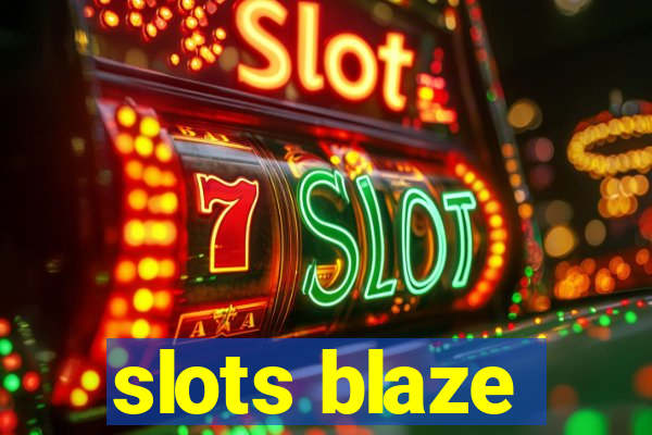 slots blaze