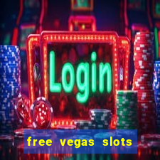 free vegas slots to play