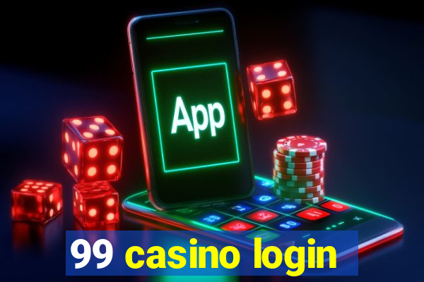 99 casino login