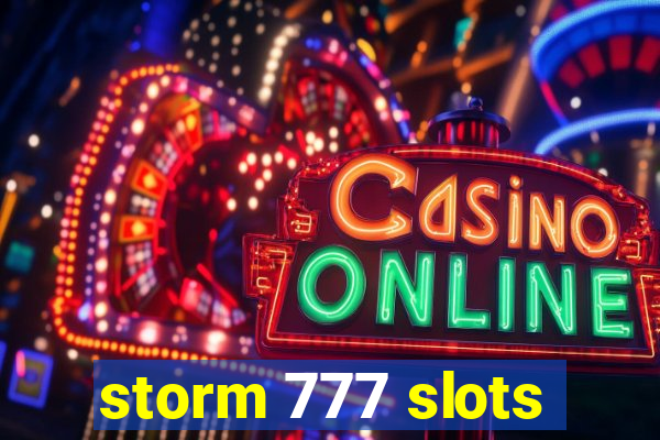 storm 777 slots