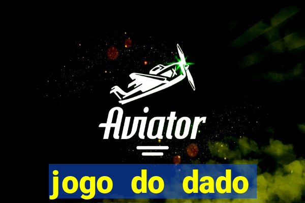 jogo do dado esporte da sorte