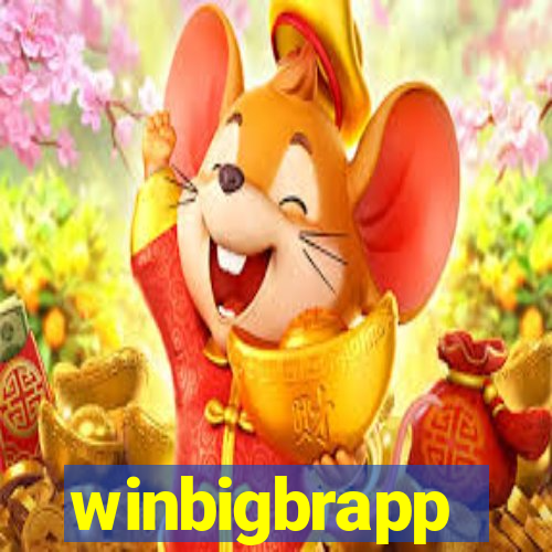 winbigbrapp