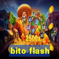 bito flash