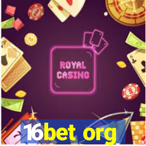 16bet org