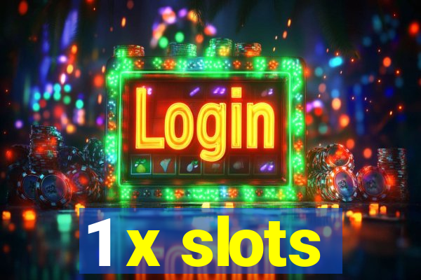 1 x slots