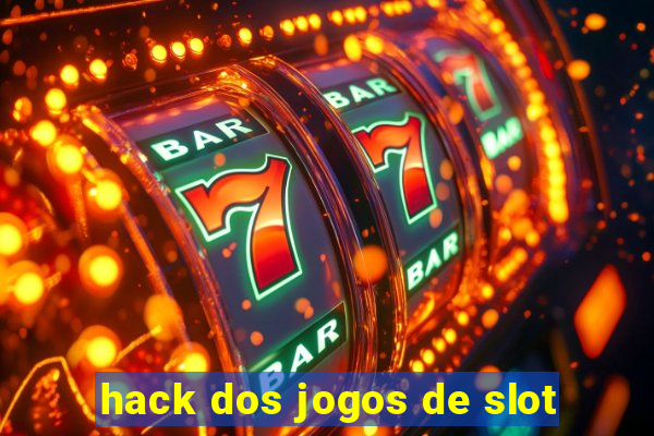 hack dos jogos de slot