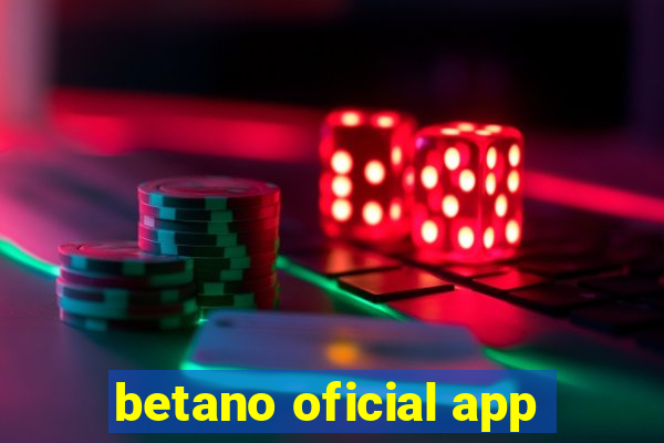 betano oficial app