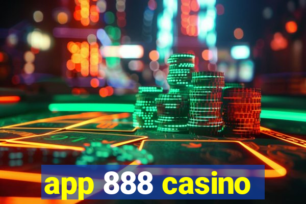 app 888 casino