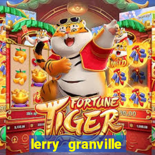 lerry granville reclame aqui