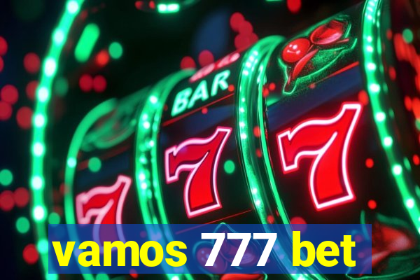 vamos 777 bet