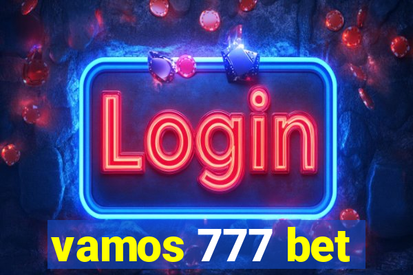 vamos 777 bet