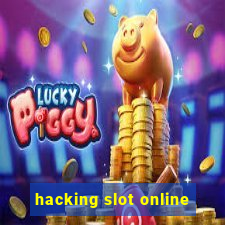 hacking slot online