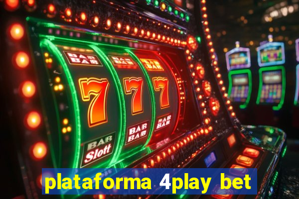 plataforma 4play bet